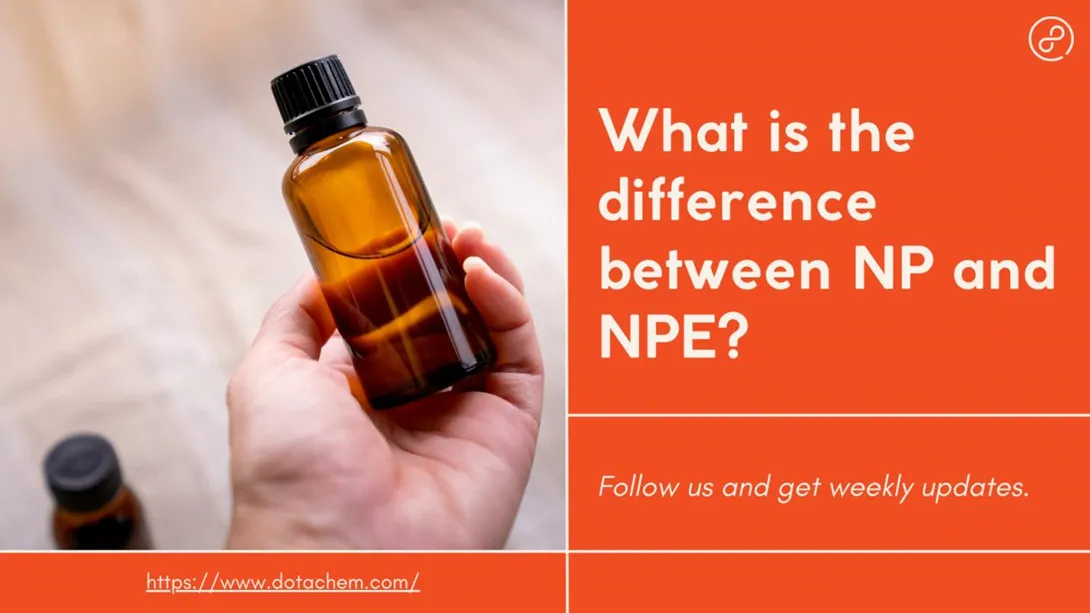 Kio estas la Diferenco Inter Nonylphenol (NP) kaj Nonylphenol Ethoxylates (NPE)?