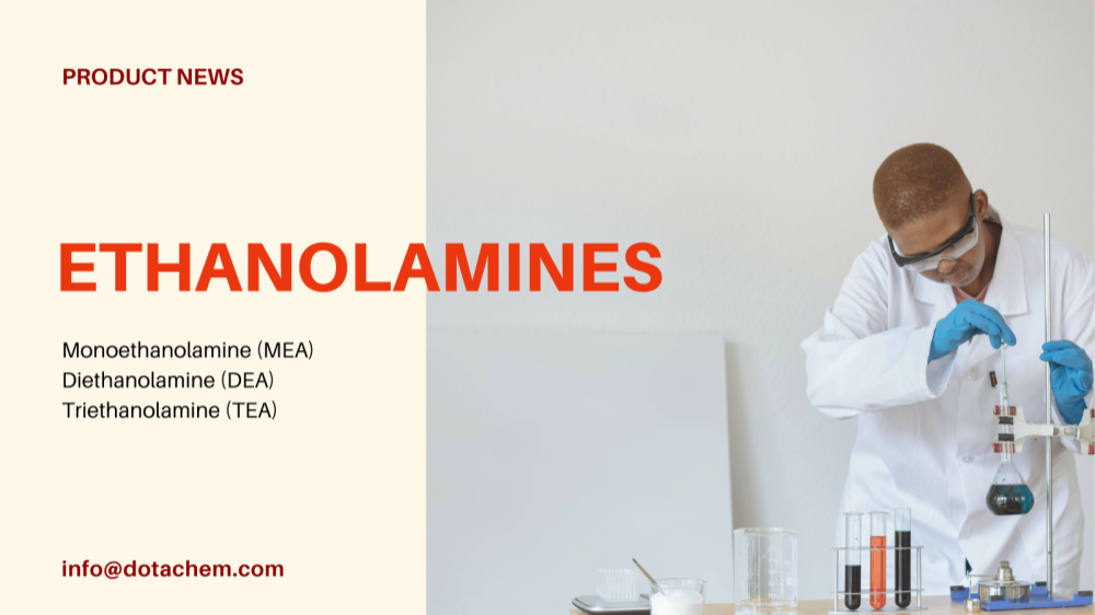 La tutmonda proviza forto de Dotachem por profesiaj solvoj de etanolaminoj